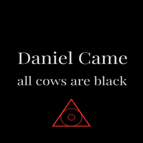 All Cows Are Black | Boomplay Music