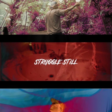 Struggle Still ft. Drew Brasi | Boomplay Music