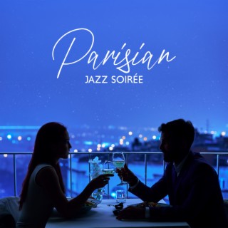 Parisian Jazz Soirée: A Romantic Date Night