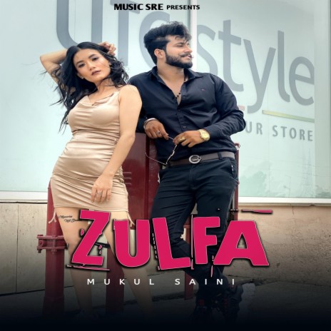 Zulfa / Mukul Saini | Boomplay Music