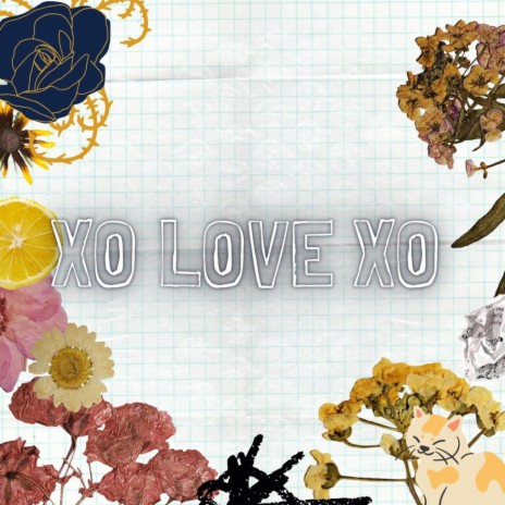 xo love xo | Boomplay Music