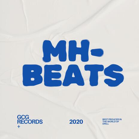 MH-Beats ft. Krizzy M, Kian, Hamza47, Sinan & Dima | Boomplay Music