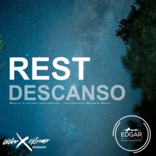 Rest (Descanso) [Instrumental Worship Music - Música Cristiana Instrumental]