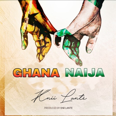 Ghana Naija | Boomplay Music