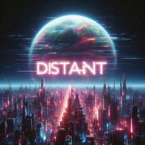 Distant (Original) | Boomplay Music