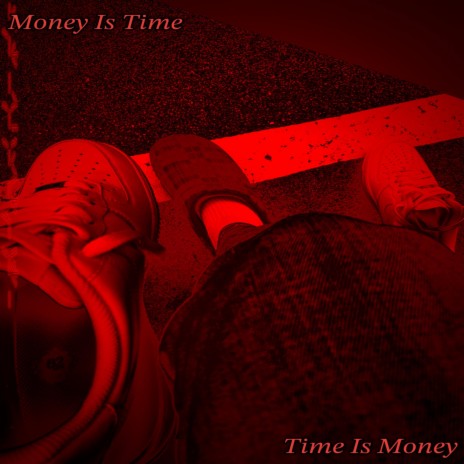 Time Is Money | Boomplay Music