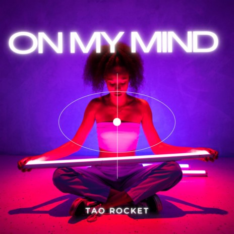 On My Mind | Boomplay Music