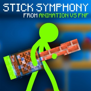 Stick Symphony (From Animation Vs. FNF)
