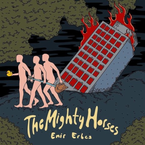 The Mighty Horses | Boomplay Music