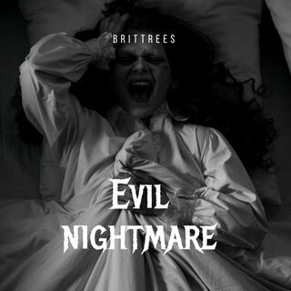 Evil Nightmare