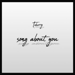 Song about you