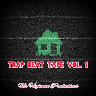 Trappers Beat Tape, Vol. 1