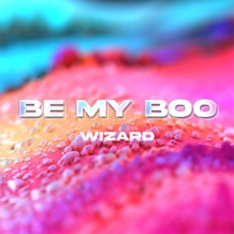 Be My Boo | Boomplay Music