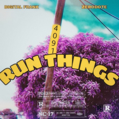 Run Things ft. Zerodote | Boomplay Music