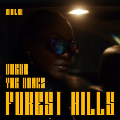 Forest Hills ft. YNG Bones, vdvilao & Pedrin 31 | Boomplay Music