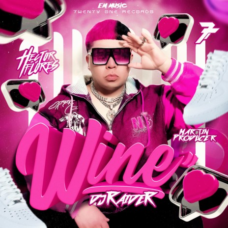 WINE ft. Dj Raider