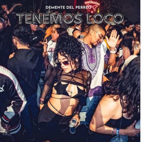 TENEMOS LOCO | Boomplay Music