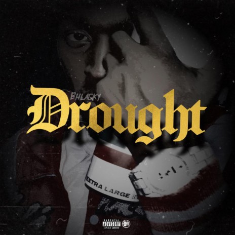 Drought | Boomplay Music