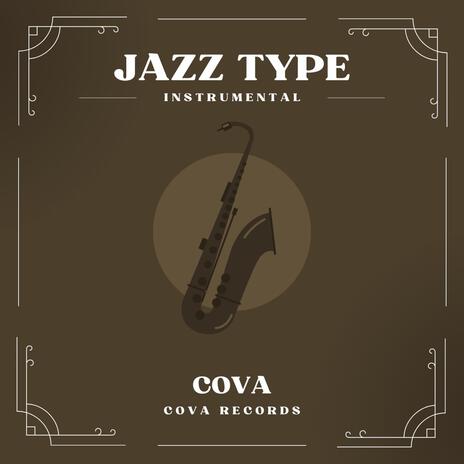 Jazz Type | Boomplay Music