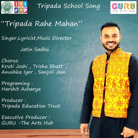 Tripada Rahe Mahan - School Song | Boomplay Music