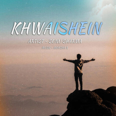 Khwaishein | Boomplay Music