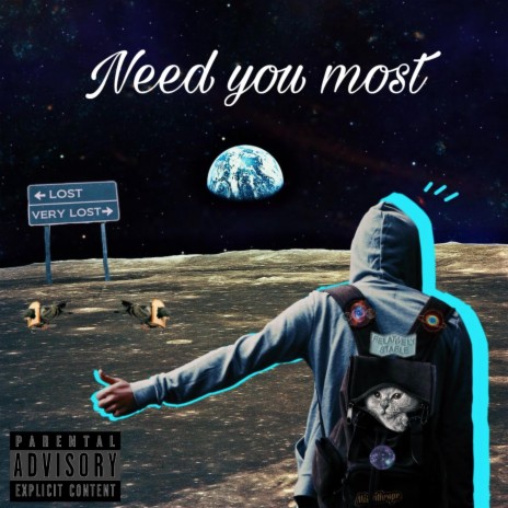 Need you most | Boomplay Music