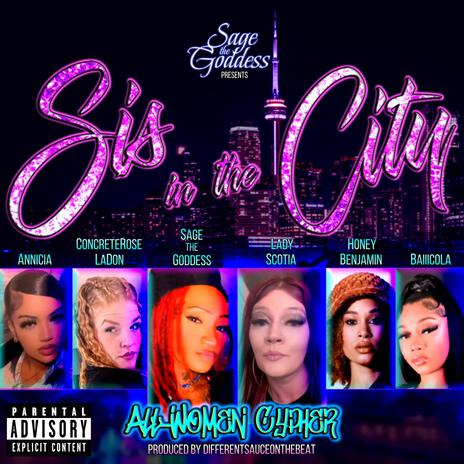 Sis in the City ft. Lady Scotia, Honey Benjamin, ConcreteRose LaDon, Baiii Cola & ANNICIA | Boomplay Music