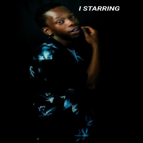 I STARRING | Boomplay Music