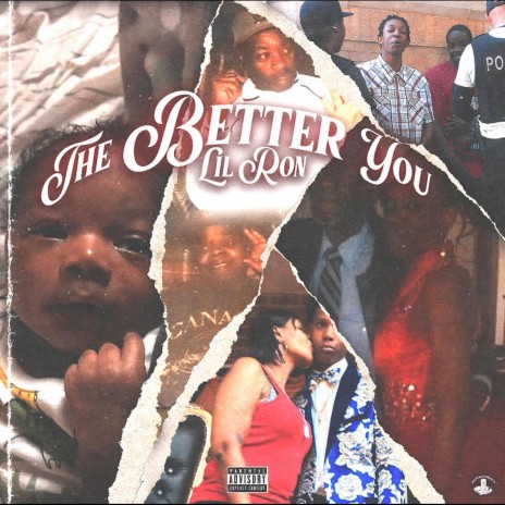 The better You lil ron | Boomplay Music