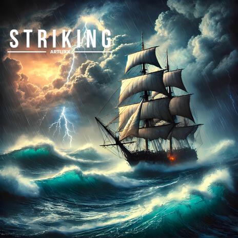 Striking | Boomplay Music