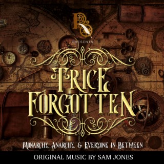Trice Forgotten (Original Music)