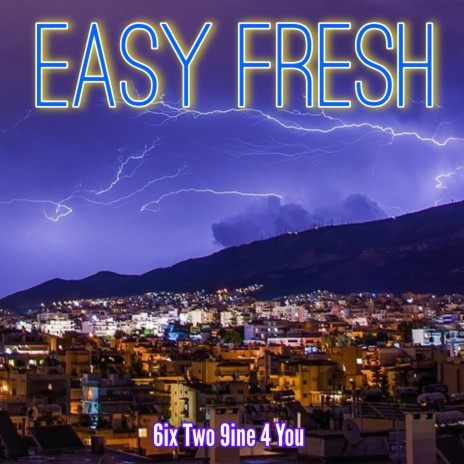 Easy Fresh | Boomplay Music