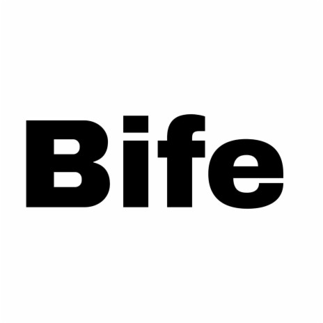 Bife | Boomplay Music