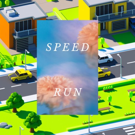 Speed Run | Boomplay Music