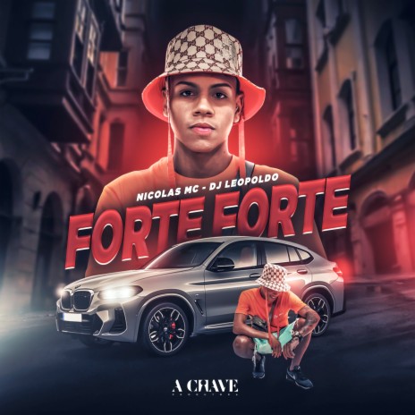 Forte Forte ft. Dj Leopoldo | Boomplay Music