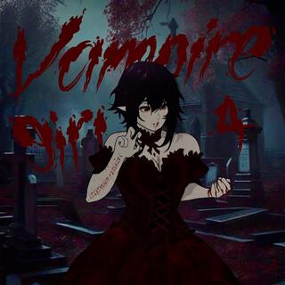 Vampire girl 4 ft. Lil XLR lyrics | Boomplay Music