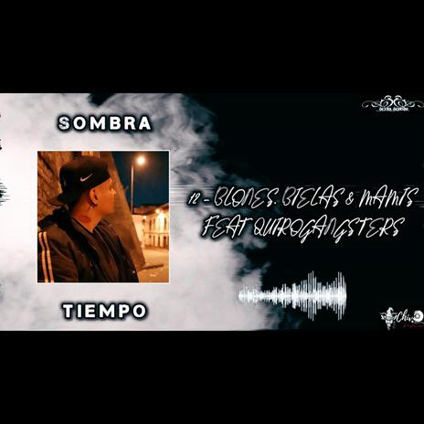 Blones, bielas y mamis Feat Quirogangsters | Boomplay Music