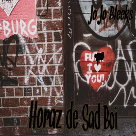 Horaz de Sad Boi | Boomplay Music