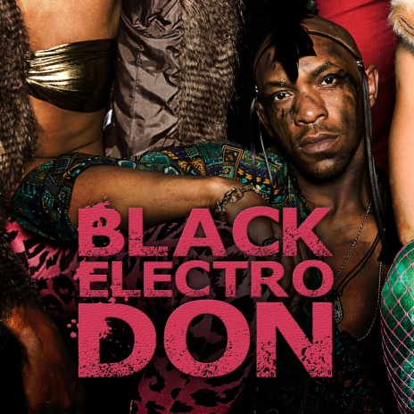 Black Electro Don ft. Kiko King | Boomplay Music
