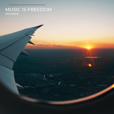 Music Is Freedom | Boomplay Music