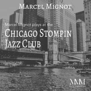 Marcel Mignot plays at The Chicago Stompin Jazz Club