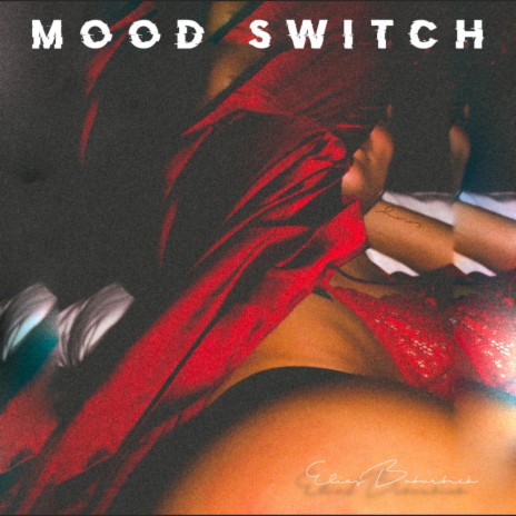 MOOD SWITCH (ENVY) (RADIO EDIT) | Boomplay Music
