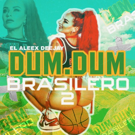 Dum Dum Brasilero 2 (Vai Cocota Arrocha Rave) | Boomplay Music