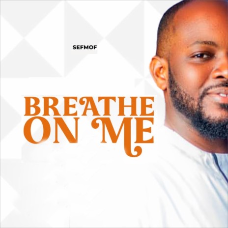 Breathe on Me | Boomplay Music