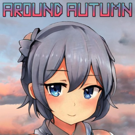 Around Autumn | Boomplay Music