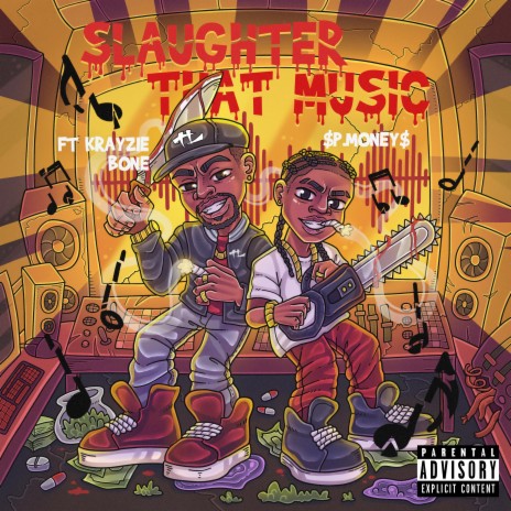 Slaughter That Music ft. Krayzie Bone | Boomplay Music