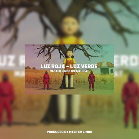 Luz Roja Luz Verde (Trap) | Boomplay Music