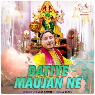 Datiye Maujan Ne