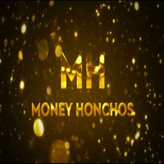 MONEY HONCHOS