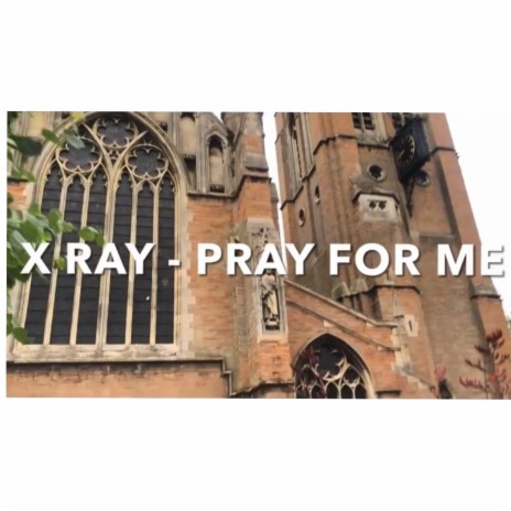 Pray For Me | Boomplay Music